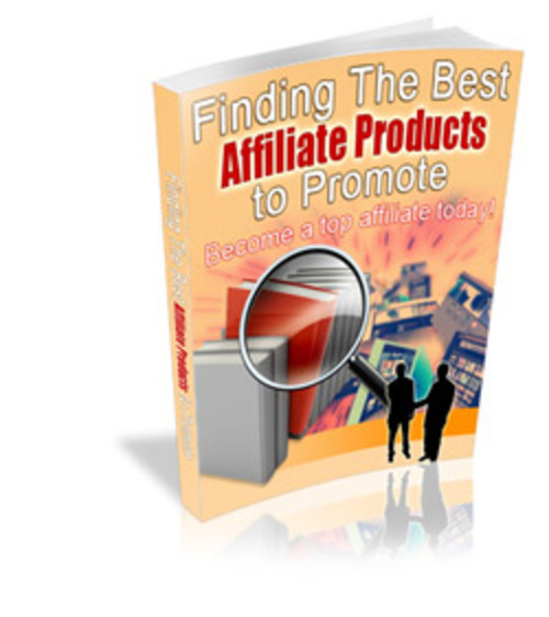 Product picture Finding The Best Affiliate Products to Promote
